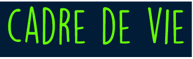 cadre de vie